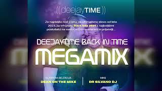 Dean On The Mike vs. Dr Silvano DJ -  Silvestrski Back In Time MegaMix XXXL 2023