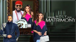 HOLY MATRIMONY -FREDERICK LEONARD, ONYI ALEX, NINI MBONU. Latest Full Nigerian Movie 2024. #trending