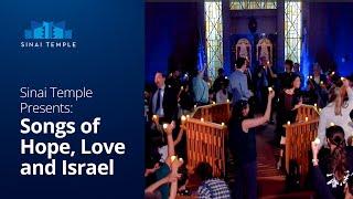 Sinai Temple Presents: "Songs of Hope, Love and Israel"