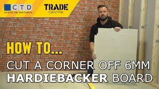 How To Cut A Corner Off 6mm HardieBacker Board