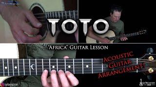 Africa Guitar Lesson (Full Acoustic Arrangement) - Toto