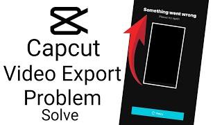 capcut video export problem no internet connection