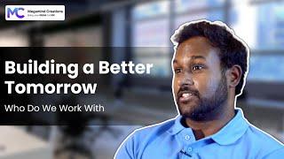 Building a Better Tomorrow - Who Do We Work With