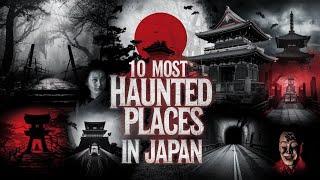 10 Most Haunted Places in Japan | Terrifying Horror Stories & Dark Legends