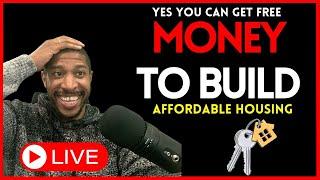 Free Money for Affordable Housing: How to Get Started Today | RE Coach Brian Grimes