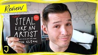 Steal Like an Artist by Austin Kleon | Book Review