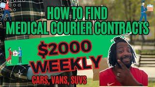 Unlocking $2000/Week Through Medical Courier Contracts - Here's How!