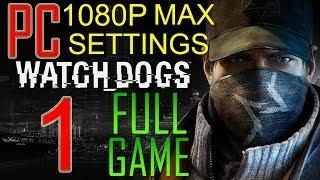 Watch Dogs Walkthrough Part 1 PC Gameplay lets play "Watch Dogs Walkthrough Part 1"  - No Commentary