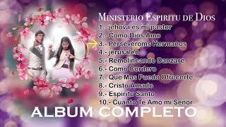 Jehová es Mi Pastor - Álbum Completo - Ministerio de Alabanza y Adoración Espíritu de Dios