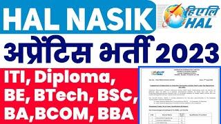 HAL Nasik की निकली Apprentice भर्ती 2023, HAL Nasik Apprentice 2023,ITI, Diploma,BE, B.Tech, BA,BSC