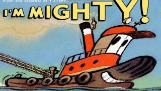  I'm Mighty by Kate and Jim McMullan Read Aloud Books For Children Bedtime Stories