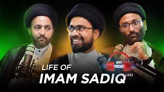 Quick Podcast | Life Of Imam Sadiq as | Short Biography of Imam Jafar al-Sadiq as |#sabeelpodcast