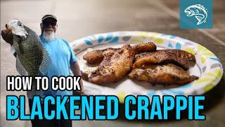 How To Cook Blackened Crappie W/ John Godwin | Catch,Clean,Cook