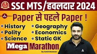 SSC MTS & हवलदार 2024 | GK/GS Mega Marathon | By Sahil Madaan Sir