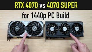 The Perfect GPU for 1440p Gaming PC Build: RTX 4070 vs 4070 SUPER