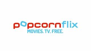 Popcornflix! Free Movies and TV.