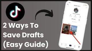 2 Ways To Save TikTok Drafts To Gallery Without Posting !