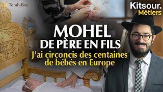 "Mohel De Père En Fils, J'ai Circoncis Des Centaines De Bébés En Europe"  Kitsour. Métiers