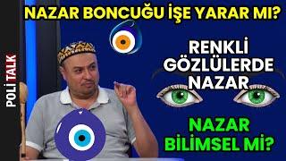 NAZAR HAKKINDAKİ TÜM GERÇEKLER | İsmail Ernur Yılmaz