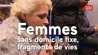 Femmes sans domicile fixe, fragments de vies