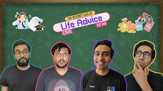 The Internet Said So | EP 88 | Life Advice LIVE