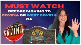 5 things you NEED to know before moving to COVINA or West Covina!