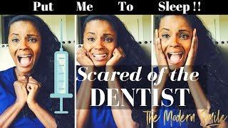 Scared of the Dentist...Dental Anesthesia,  sedation and sleep dentistry options explained