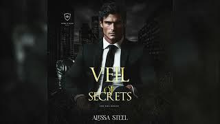 Veil of Secrets by Alexa Steel - FULL MAFIA ROMANCE AUDIOBOOK