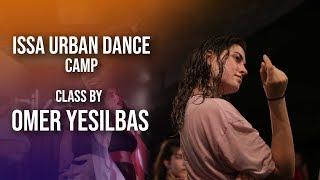 Everybody Dance Now - Royce&Tan | Choreography By Ömer Yeşilbaş | Issa Urban Dance Camp