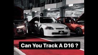 D16Y4 Honda Civic EK | Sepang International Circuit (Track Day)