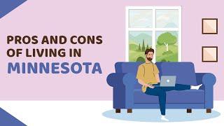 16 Pros and Cons of Living in Minnesota