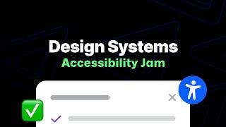 Design Systems Accessibility Meetup - Component Review