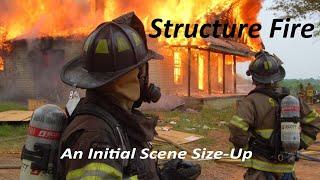 Structure Fire - Learning to Give a Good Initial Scene Size-up