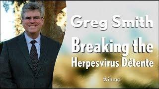 Greg Smith - Breaking the Herpesvirus Détente