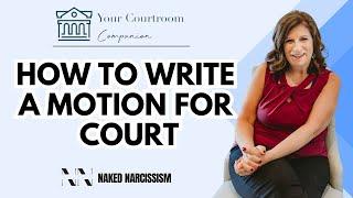 How to Write a Motion for Court (Like A Pro) | File a Motion in Court Without an Attorney