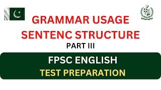 Grammar Usage Sentence Structure MCQs Part 3 | FPSC Test Preparation