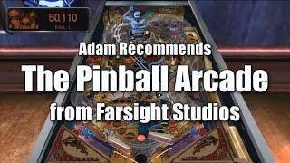 The Pinball Arcade - Adam Recommends