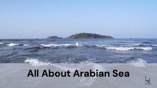 All About Arabean Sea | Science by Zeba Academy