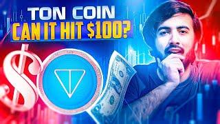 Ton Coin EXPLODES! Can it Hit $100? | Deep Dive & Price Prediction