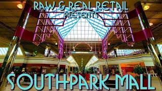 THE REAL TOURS: #51 Southpark Mall (VA) - Raw & Real Retail