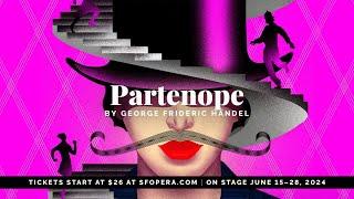 San Francisco Opera Presents: Partenope