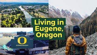 Moving to Eugene Oregon | Drone Footage of Eugene