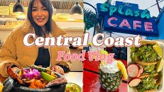 Central Coast Food Vlog| Santa Maria, Pismo Beach, Arroyo Grande