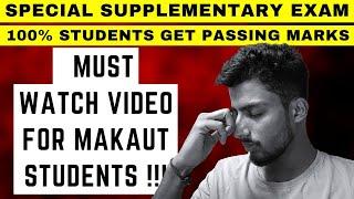 MAKAUT SPECIAL SUPPLEMENTARY EXAM #makaut #special_supplementary