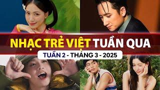 TOP VPOP NHIỀU LƯỢT XEM NHẤT TUẦN QUA | TUẦN 2 - THÁNG 3 (2025)