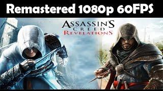 Assassin's Creed Revelations Remastered All Cutscenes MOVIE 1080p 60FPS THE EZIO COLLECTION