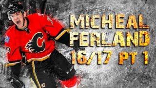 Micheal Ferland - 2016/2017 Highlights - Part 1