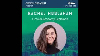 #35: Rachel Hoolahan (Orms) - Circular Economy and Material Passports