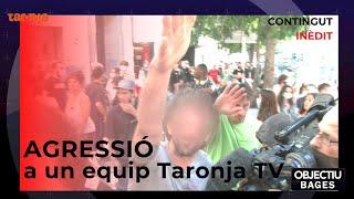 Agressió a un equip de Canal Taronja Central | Objectiu Bages