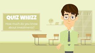 Quiz Whizz: How much do you know about investments?